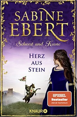 Sabine Ebert Schwert und Krone - Herz aus Stein: Roman ( (Paperback) (UK IMPORT)