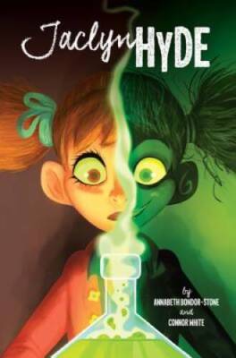 Jaclyn Hyde - Hardcover By Bondor-Stone, Annabeth - GOOD