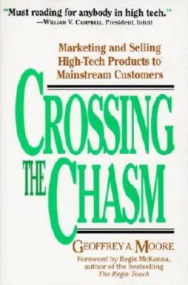 Crossing the Chasm - Paperback By Moore, Geoffrey A. - GOOD