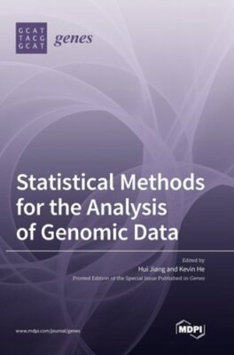 Statistical Methods for the Analysis of Genomic Data by Hui Jiang: New