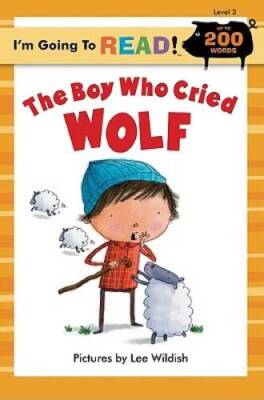 The Boy Who Cried Wolf (I'm Going to Read, Level 3) - Paperback - VERY GOOD