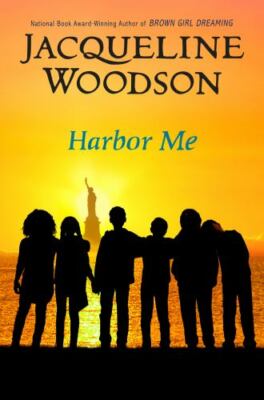 Harbor Me - hardcover, Jacqueline Woodson, 9780399252525, new