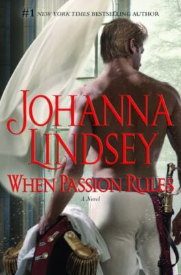 When Passion Rules by Lindsey, Johanna