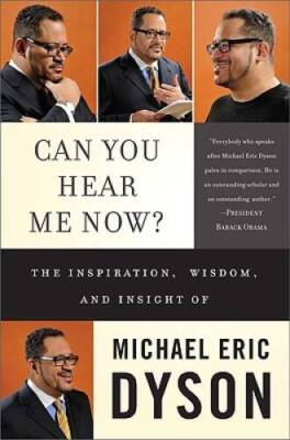Can You Hear Me Now?: The Inspiration, Wisdom, and Insight of Michae - VERY GOOD