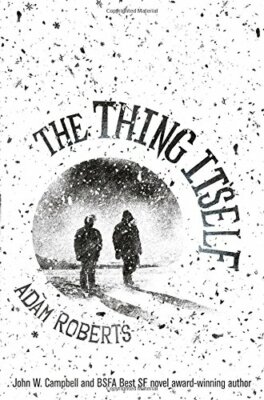 The Thing Itself by Roberts, Adam Book The Fast Free Shipping