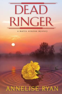 Dead Ringer (A Mattie Winston Mystery), Ryan, Annelise, 9781496722553