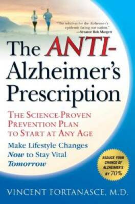 The Anti-Alzheimer's Prescription: The Science-Proven Prevention Plan to  - GOOD