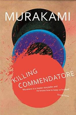 Killing Commendatore - Paperback By Murakami, Haruki - GOOD