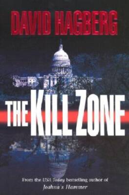 The Kill Zone - Hardcover By Hagberg, David - GOOD