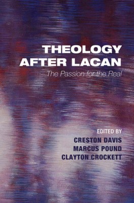 Theology After Lacan by Creston Davis
