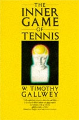 The Inner Game of Tennis by Gallwey, W. Timothy Paperback Book The Cheap Fast