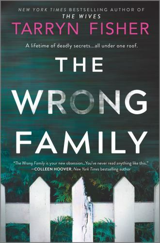 Wrong Family : A Novel by Tarryn Fisher (2020, Hardcover)