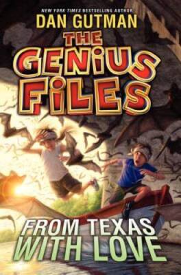 The Genius Files #4: From Texas with Love - Hardcover By Gutman, Dan - GOOD