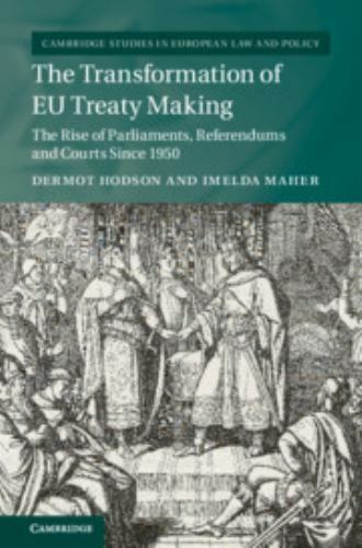 Cambridge Studies in European Law and Policy Ser.: Transformation of EU ...