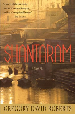 Shantaram by Gregory David Roberts [Hardback]