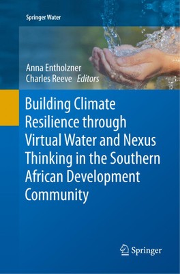 Building Climate Resilience through Virtual Water and Nexus Thinking in the