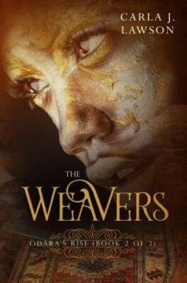 The Weavers: Odara's Rise (Book 2 of 3), Brand New, Free shipping in the US