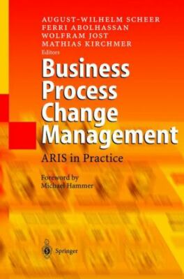 Business Process Change Management: Aris in Practice
