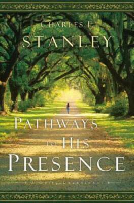 Pathways to His Presence: A Daily Devotional - Hardcover - ACCEPTABLE