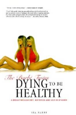 Dying to Be Healthy : A Breakthrough Diet, Nutrition and Self Help Guide - GOOD