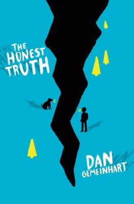 The Honest Truth by Dan Gemeinhart (2015, Hardcover)