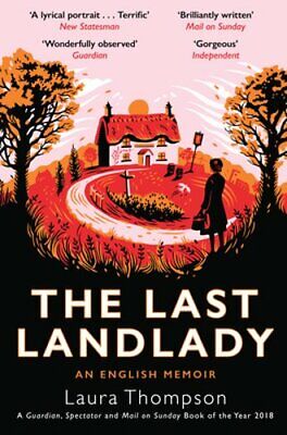 The Last Landlady: An English Memoir by Laura Thompson: New