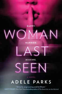 Woman Last Seen: A chilling thriller novel by Parks, Adele, Good Book