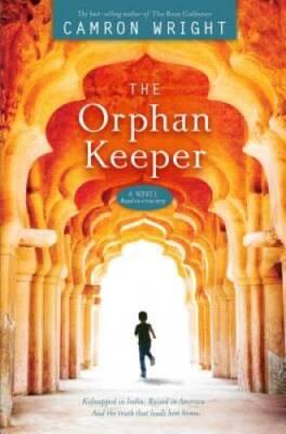 The Orphan Keeper - Paperback By Camron Wright - VERY GOOD