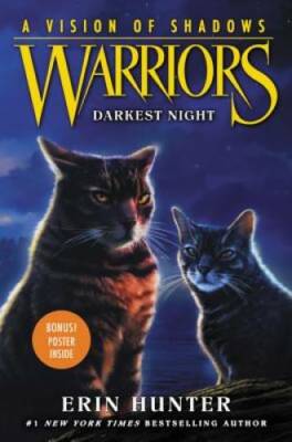 Warriors: A Vision of Shadows #4: Darkest Night - Hardcover - GOOD