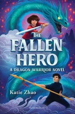 The Fallen Hero by Katie Zhao: New
