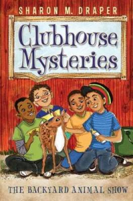 The Backyard Animal Show (Clubhouse Mysteries) - Hardcover - GOOD