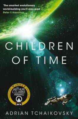 Children of Time - Paperback By Tchaikovsky, Adrian - GOOD