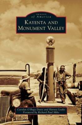 Kayenta and Monument Valley by Carolyn O'Bagy Davis: New