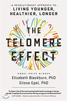 The Telomere Effect: A Revolutionar..., Epel, Dr Elissa