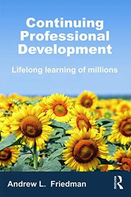 Continuing Professional Development:... by Friedman, Andrew Paperback / softback