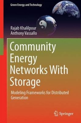Community Energy Networks with Storage: Modeling Frameworks for Distributed