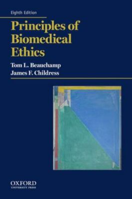 Principles of Biomedical Ethics by Beauchamp, Tom L., Childress, James F.
