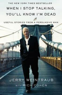 When I Stop Talking, You'll Know I'm Dead: Useful Stories from a Pe - VERY GOOD
