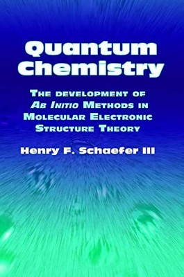 Quantum Chemistry: Development Ab Initio Methods Molecular Electronic Structure
