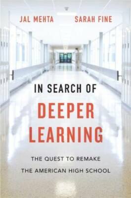 In Search of Deeper Learning: The Quest to Remake the American High - GOOD