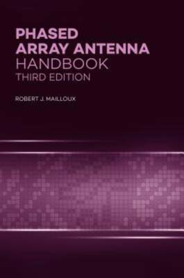 Phased Array Antenna Handbook, 3rd Ed by Robert J Mailloux: New