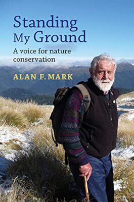 Standing My Ground: A Voice for Nature Conservation By Alan Mark