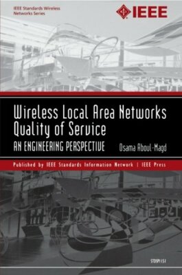 Wireless Local Area Networks Quality of Service, Aboul-Magd+=