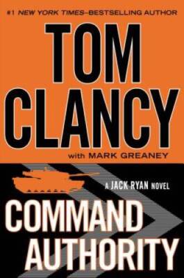 Command Authority (Jack Ryan) - Hardcover By Clancy, Tom - VERY GOOD
