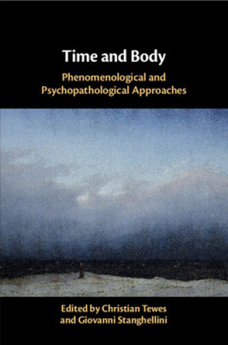 Time And Body: Phenomenological And Psychopathological Approaches Neuf