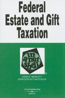 Federal Estate and Gift Taxation (Nutshell Series) - Paperback - GOOD