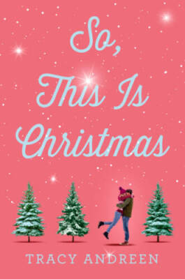 So, This Is Christmas - Paperback By Andreen, Tracy - NEW