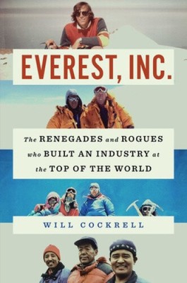 Everest, Inc.: The Renegades and Rogues Who Built an Industry at the Top of