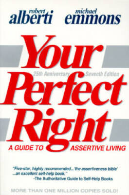 Your Perfect Right: A Guide to Assertive Living - Paperback - ACCEPTABLE