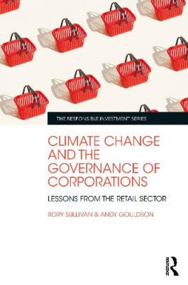 Climate Change and the Governance of Corporations: Lessons from the Retail